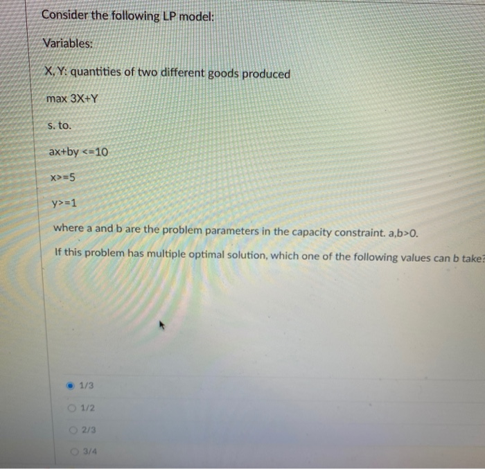 Solved Consider The Following LP Model Variables X Y Chegg