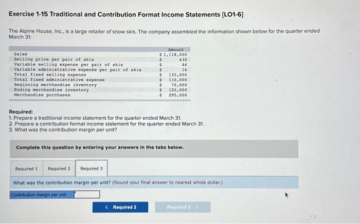 Solved Exercise Traditional And Contribution Format Chegg