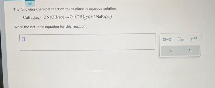 Solved The Following Chemical Reaction Takes Place In Chegg