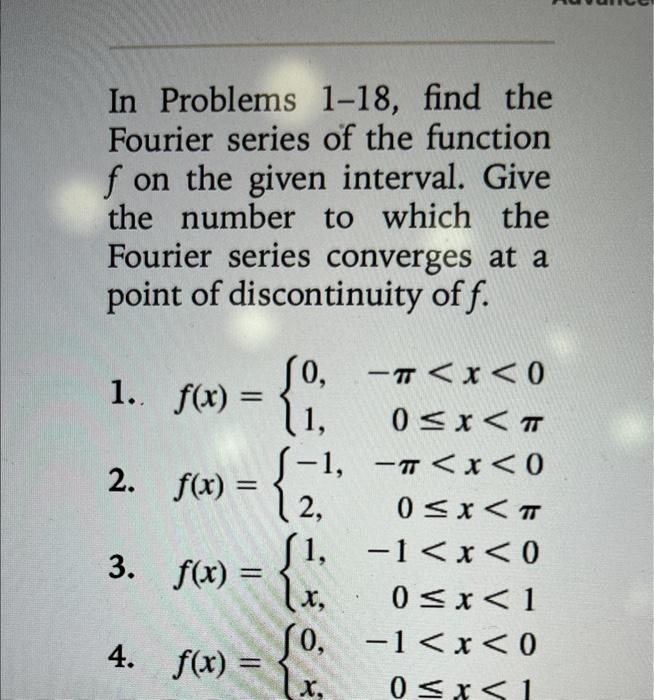 Solved In Problems 1 18 Find The Fourier Series Of The Chegg