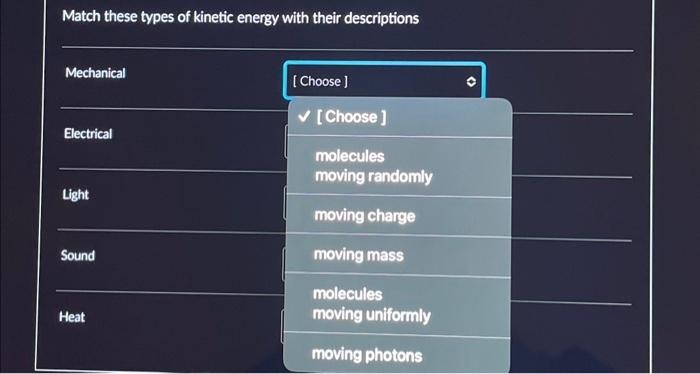 Solved Match These Types Of Kinetic Energy With Their Chegg