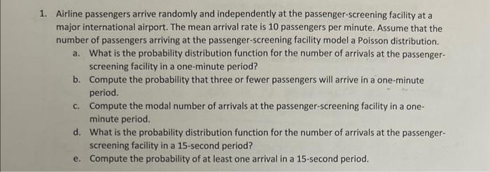 Solved Airline Passengers Arrive Randomly And Chegg