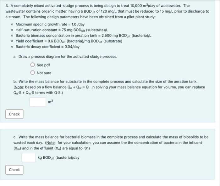 Solved 3 A Completely Mixed Activated Sludge Process Is Chegg