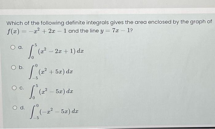 Solved Which Of The Following Definite Integrals Gives The Chegg