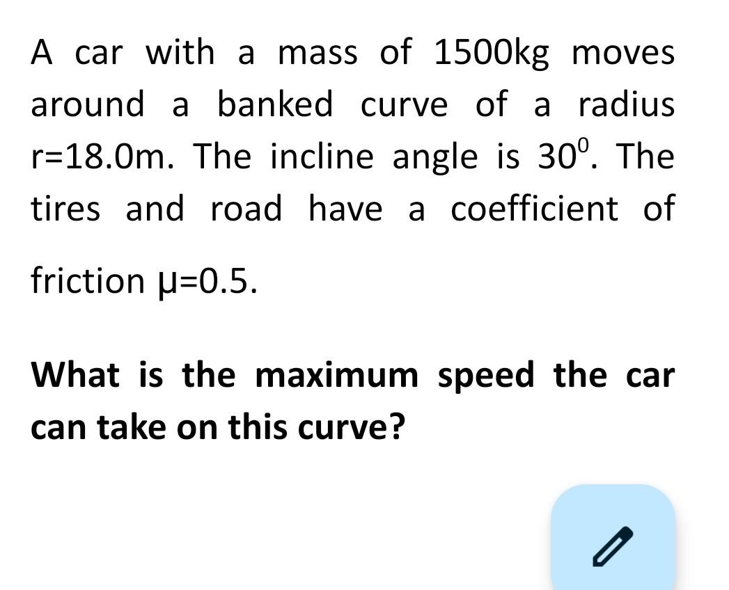 Solved A Car With A Mass Of 1500 Kg Moves Around A Banked Chegg