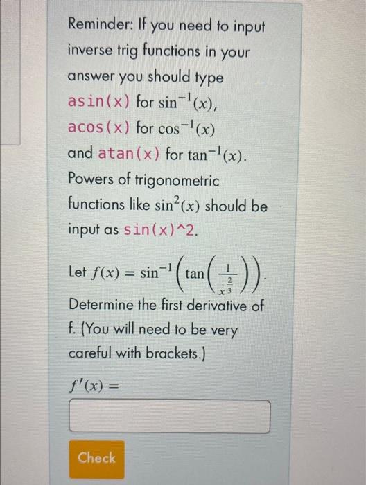 Solved F X Sin Tan X Reminder If You Need To Input Chegg