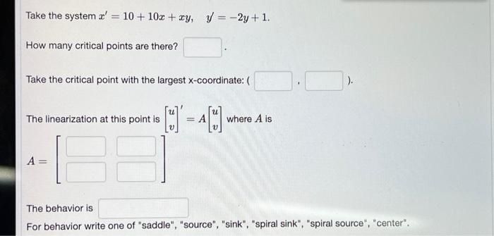 Solved Take The System X 10 10x Xy Y 2y 1 How Many Chegg