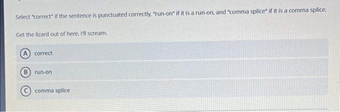 Select Correct If The Sentence Is Punctuated Chegg