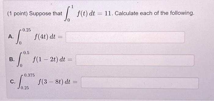 Solved Point Suppose That F T Dt Calculate Each Chegg