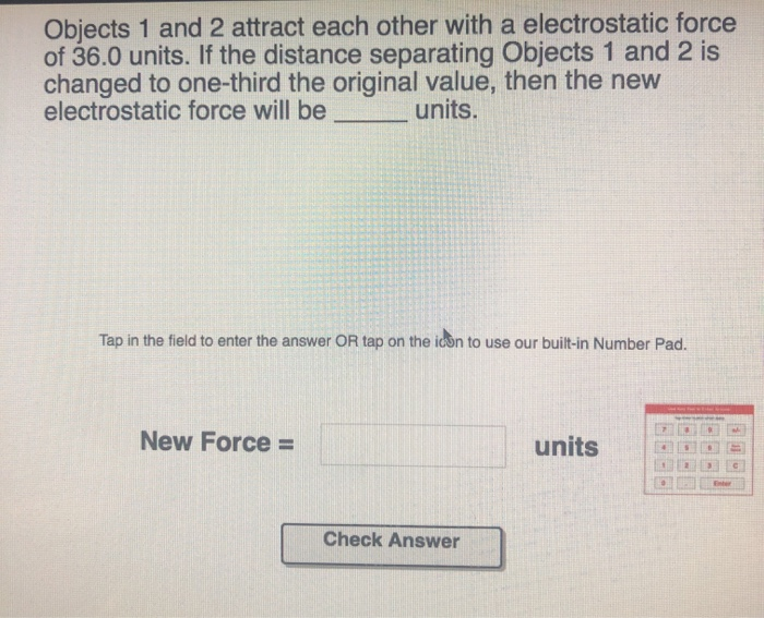 Solved Objects 1 And 2 Attract Each Other With A Chegg