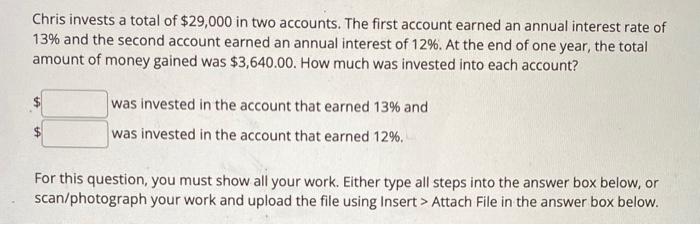 Solved Chris Invests A Total Of In Two Accounts The Chegg