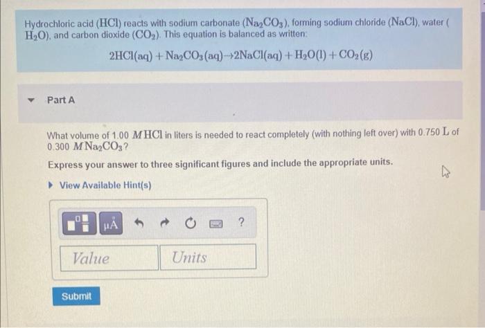 Solved Hydrochloric Acid Hcl Reacts With Sodium Carbonate Chegg