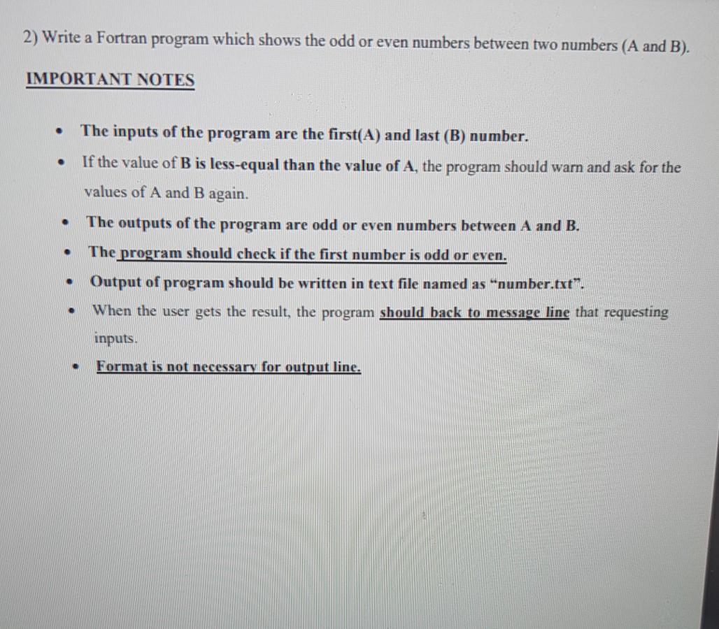 Solved Write A Fortran Program Which Shows The Odd Or Chegg