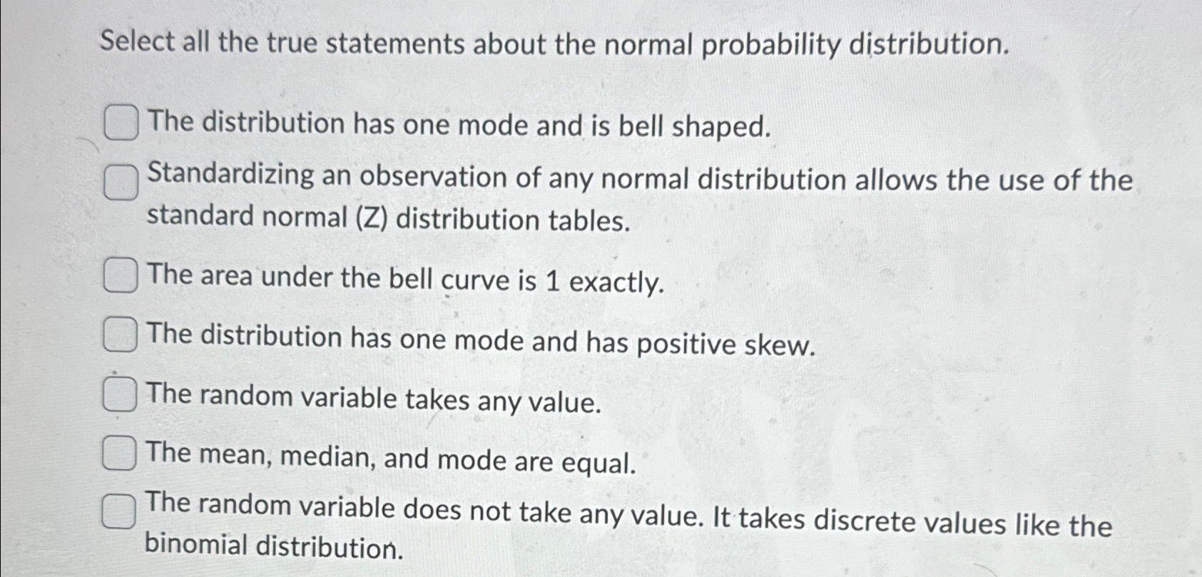 Solved Select All The True Statements About The Normal Chegg