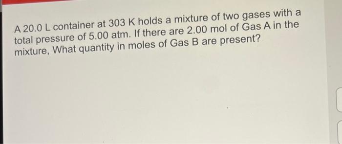 Solved A L Container At K Holds A Mixture Of Two Chegg