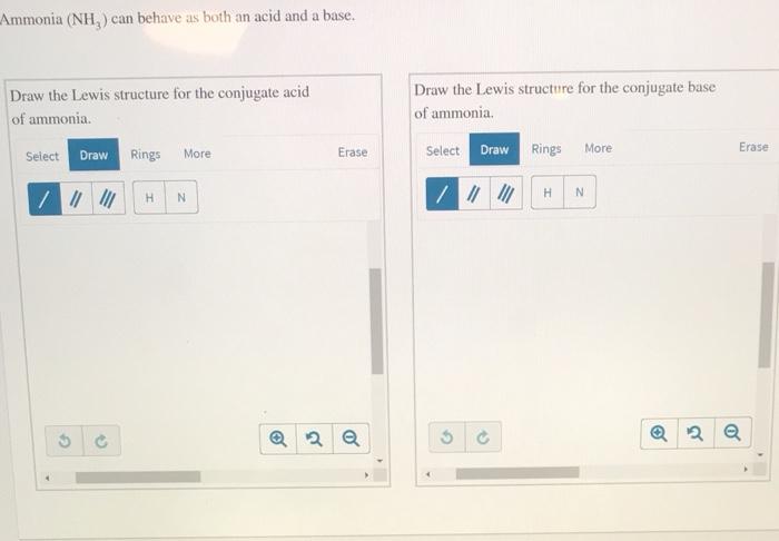 Solved Ammonia Nh Can Behave As Both An Acid And A Base Chegg