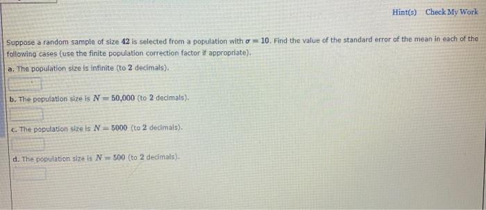 Solved Hint S Check My Work Suppose A Random Sample Of Size Chegg