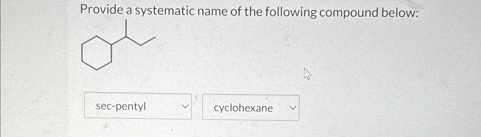 Solved Provide A Systematic Name Of The Following Compound Chegg