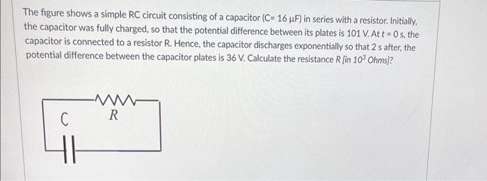 Solved The Figure Shows A Simple Rc Circuit Consisting Of A Chegg