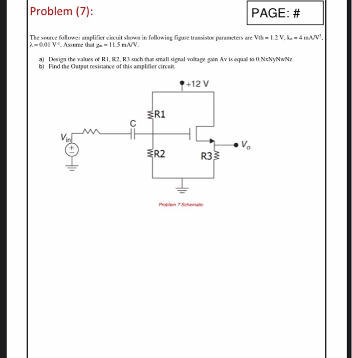 The Source Follower Amplifier Circuit Shown In Chegg