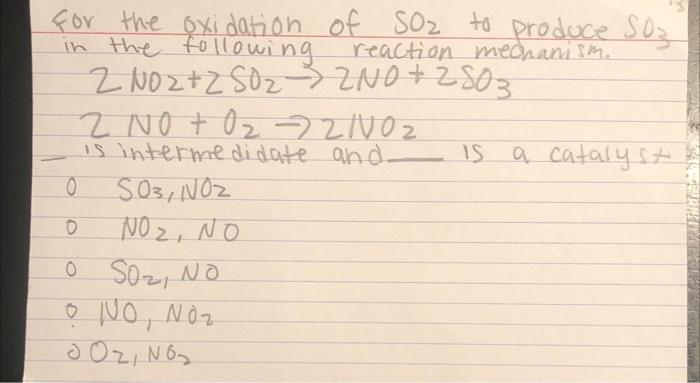 Solved Or The Oxidation Of So To Produce So In The Chegg