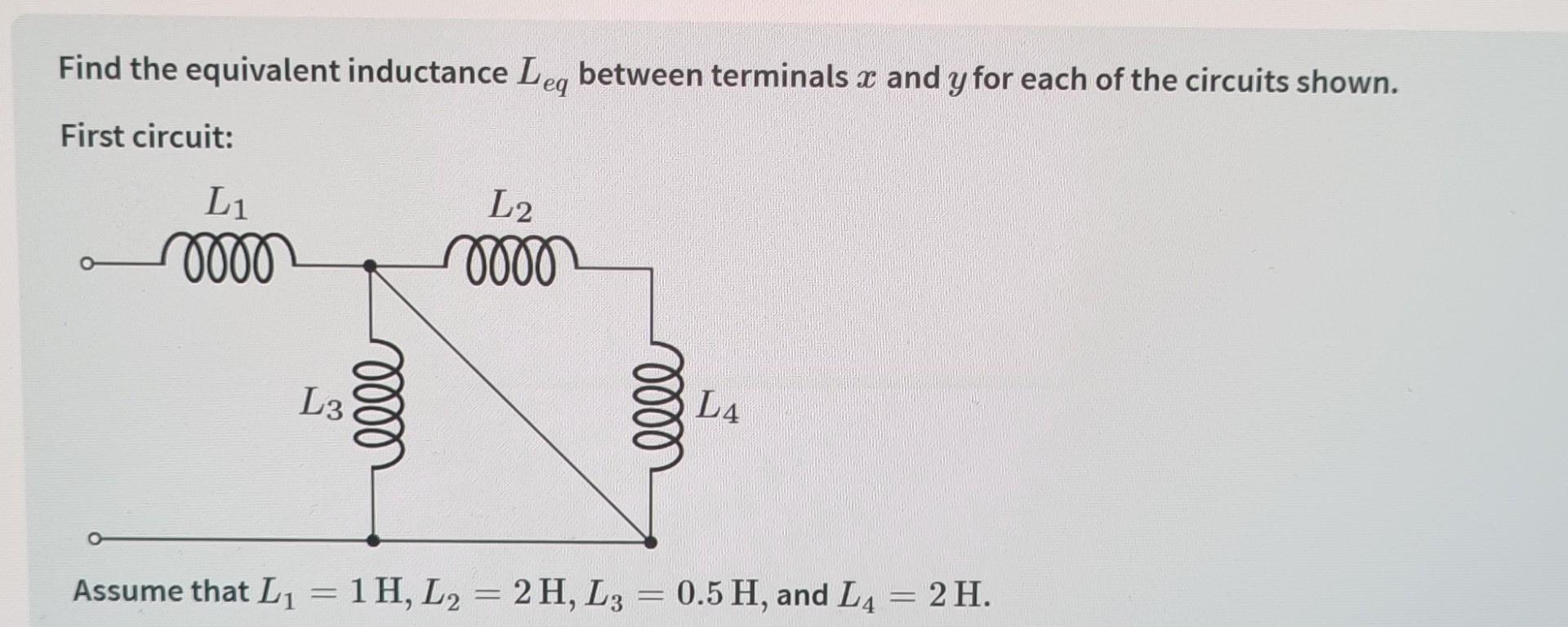 Solved Find The Equivalent Inductance Leq Between Terminals Chegg