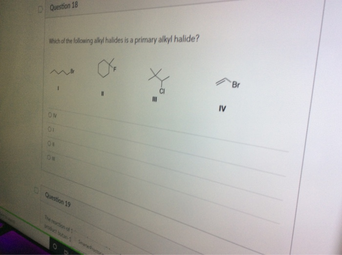 Solved Question 18 Which Of The Following Alkyl Halides Is A Chegg