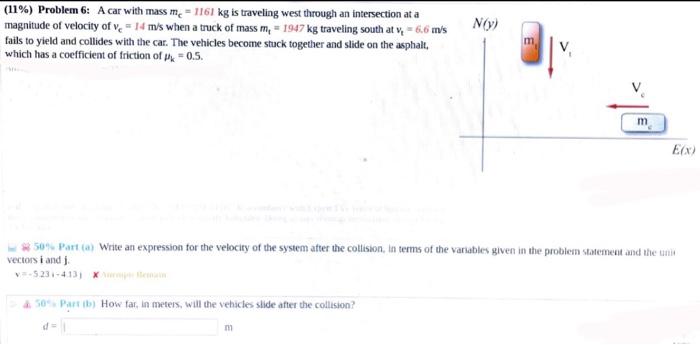 Solved 11 Problem 6 A Car With Mass Mc 1161 Kg Is Chegg