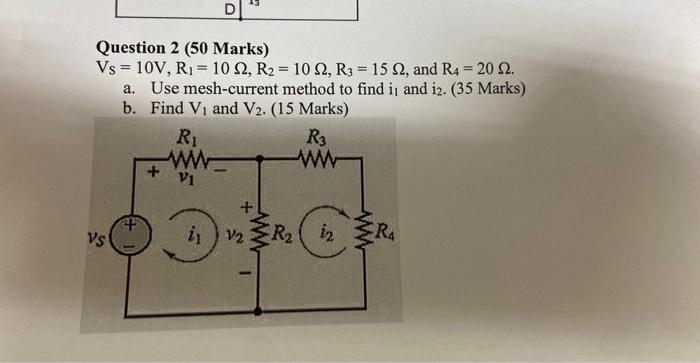 Solved Question 2 50 Marks VS 10 V R1 10Ω R2 10Ω R3 15Ω Chegg