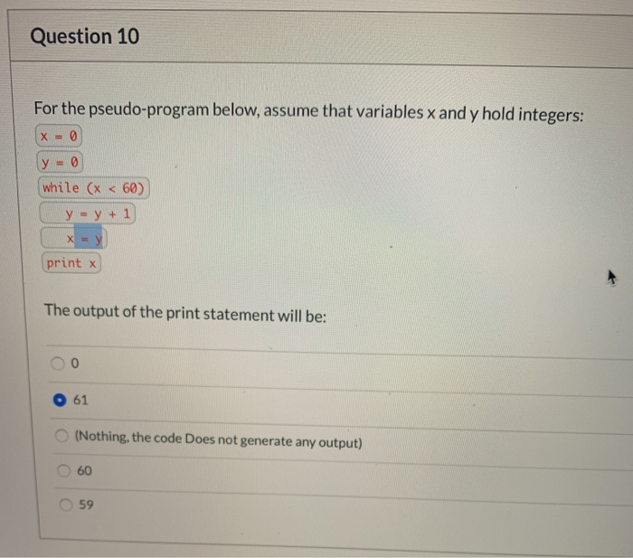 Solved Question 10 For The Pseudo Program Below Assume That Chegg