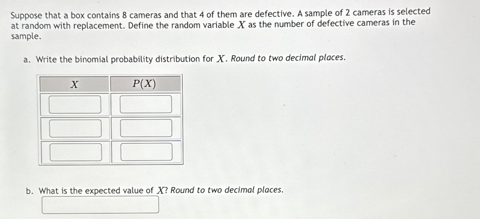 Solved Suppose That A Box Contains Cameras And That Of Chegg