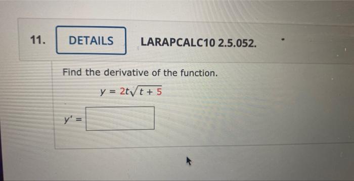 Solved Find The Derivative Of The Function Y 2tt 5 Y Chegg