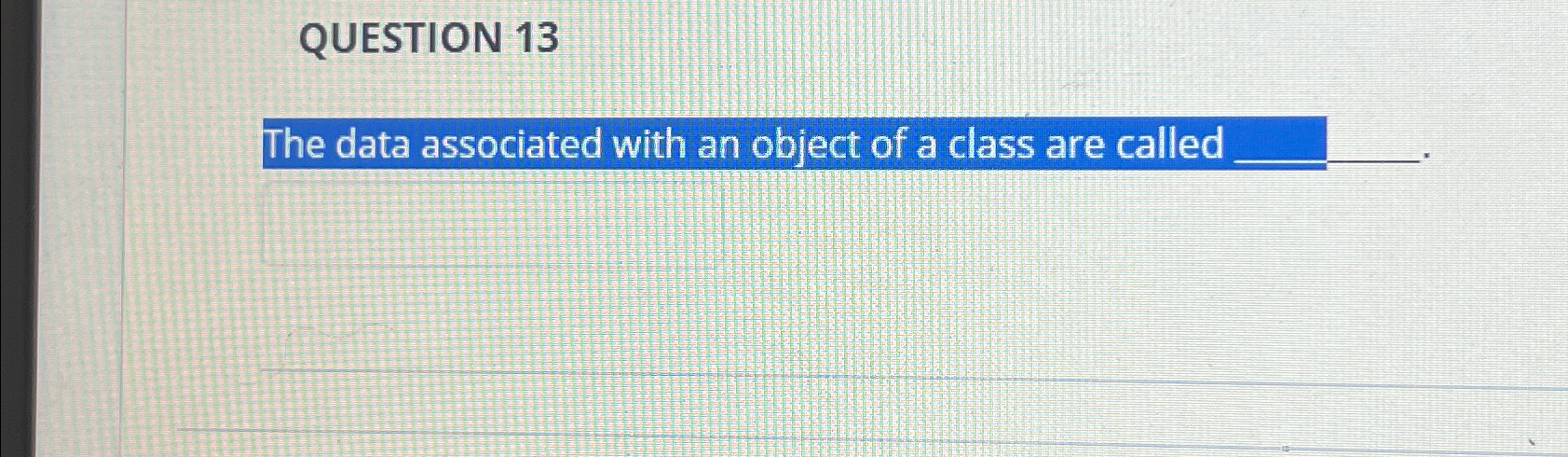 Solved Question The Data Associated With An Object Of A Chegg