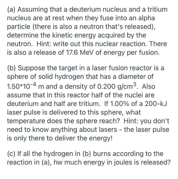 Solved A Assuming That A Deuterium Nucleus And A Tritium Chegg