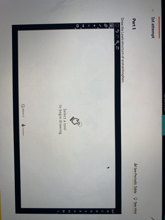 Solved 1st Attempt Part 1 I See Periodic Table See Hint Draw Chegg