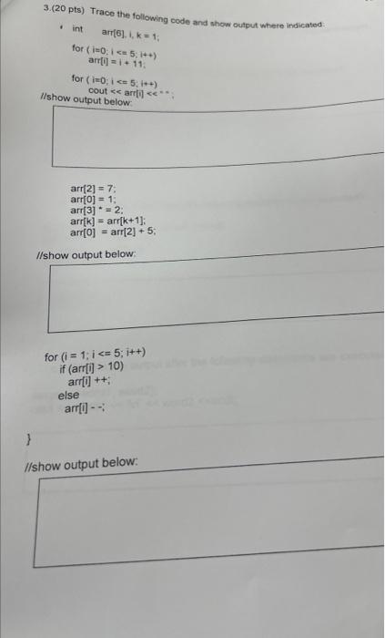 Solved Pts Trace The Following Code And Show Output Chegg