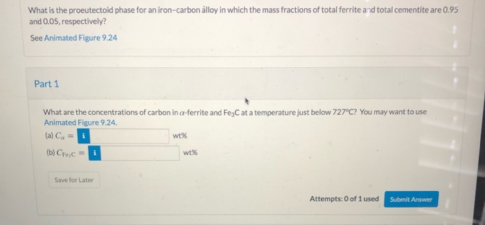 Solved What Is The Proeutectoid Phase For An Iron Carbon Chegg