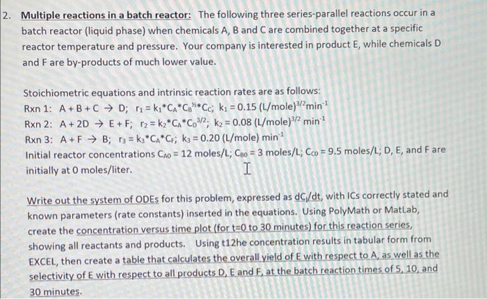 Solved 2 Multiple Reactions In A Batch Reactor The Chegg