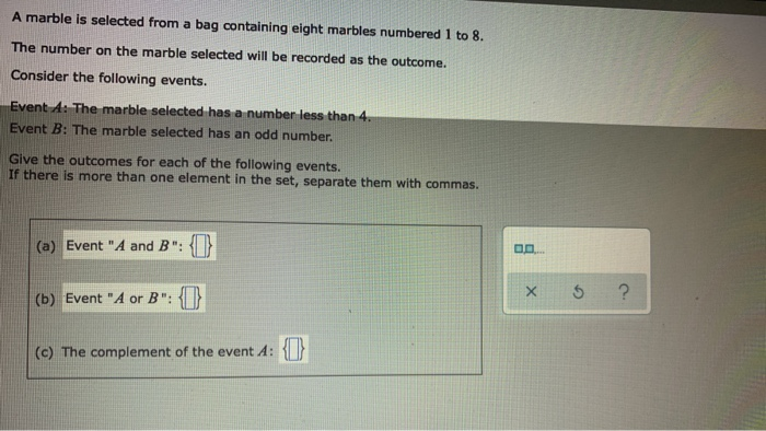 Solved A Marble Is Selected From A Bag Containing Eight Chegg