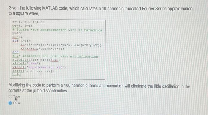 Solved Given The Following MATLAB Code Which Calculates A Chegg