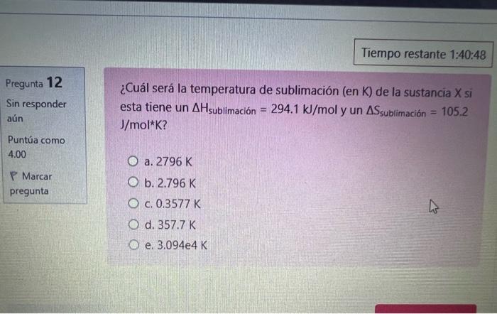 Solved Tiempo Restante Pregunta Sin Responder A N Chegg