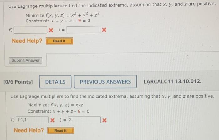 Solved Use Lagrange Multipliers To Find The Indicated Chegg