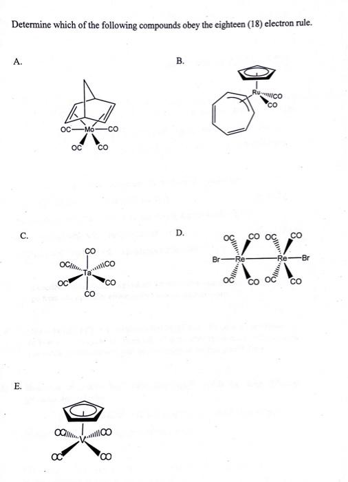 Solved Determine Which Of The Following Compounds Obey The Chegg