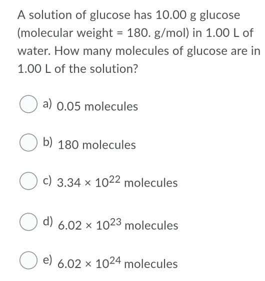 Solved A Solution Of Glucose Has 10 00 G Glucose Molecular Chegg