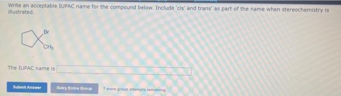 Solved Write An Acceptable IUPAC Name For The Compound Chegg