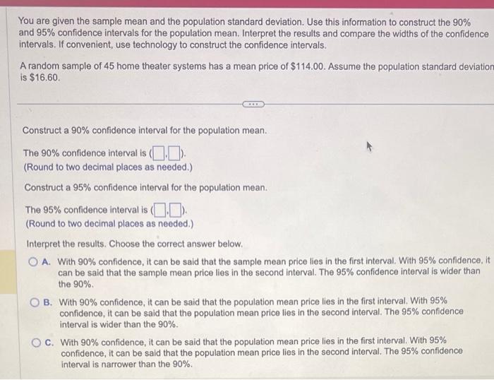 Solved You Are Given The Sample Mean And The Population Chegg