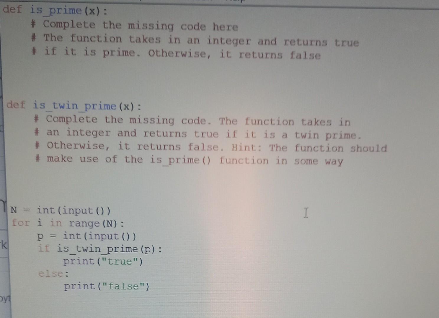 Solved In Python The Instruction Is That The Code Should Chegg