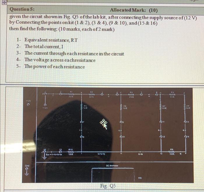 Solved Question 5 Allocated Mark 10 Given The Circui