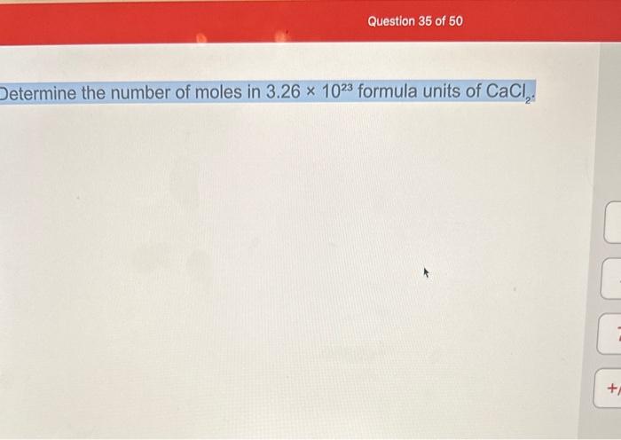 Solved Etermine The Number Of Moles In Formula Chegg