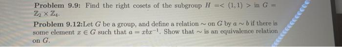 Solved Problem Find The Right Cosets Of The Subgroup Chegg